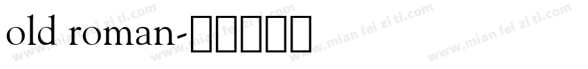 old roman字体转换
